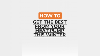 How to Get the Best From Your Heat Pump This Winter
